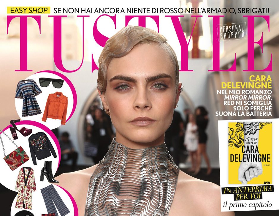 Tustyle è in edicola con Cara Delevingne - Tu Style